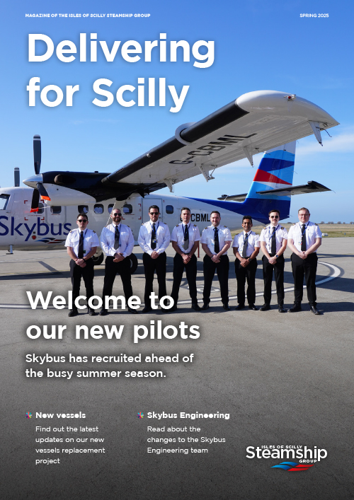 Delivering for Scilly - Issue 17 - April 2025 - Isles of Scilly Steamship Group